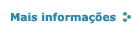 Mais informações